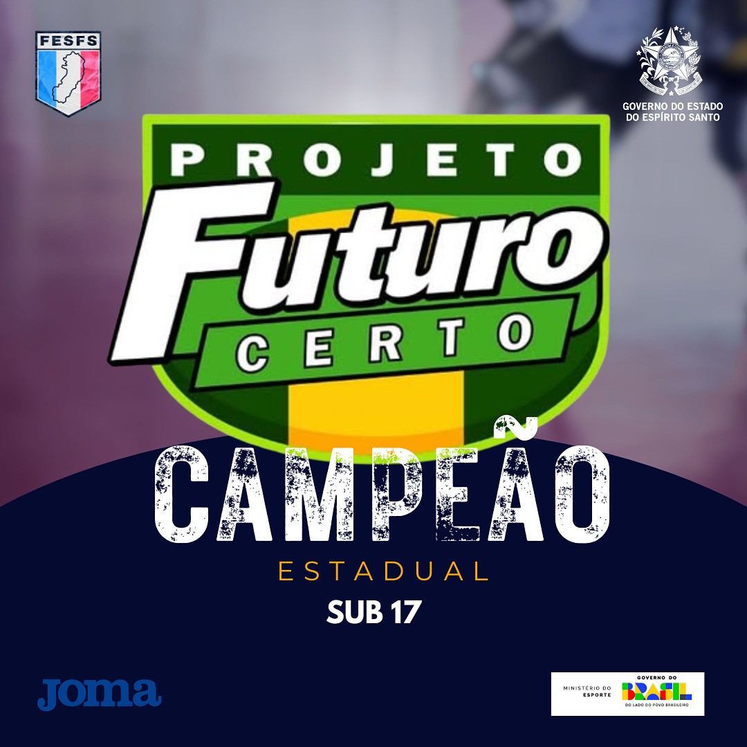 Futuro Certo é o grande campeão Estadual Sub-17